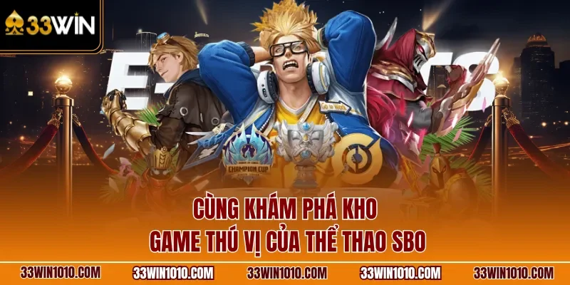 Cùng khám phá kho game thú vị của SBO thể thao