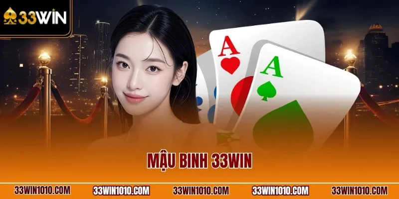 Mậu binh 33WIN