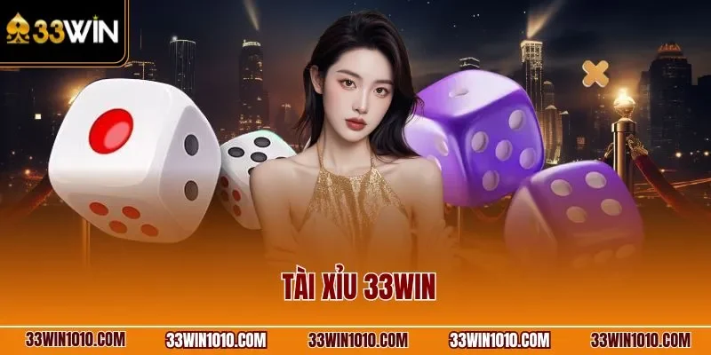 Tài xỉu 33WIN